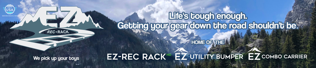 Top Banner of the EZ Rec Rack website. Home of the EZ Utility Bumper for Airstream Basecamp. 